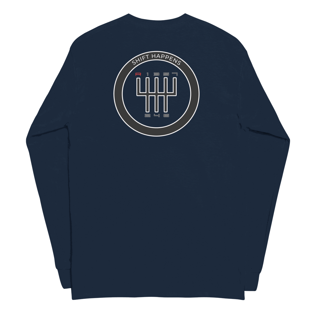 Men's casual Shift Happens Long Sleeve T-Shirt in classic fit with rib cuffs and 100% cotton fabric