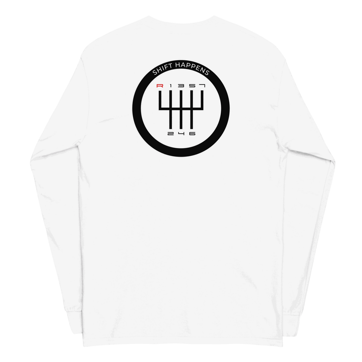 Shift Happens Long Sleeve T-Shirt men's classic fit cotton shirt with ribbed cuffs