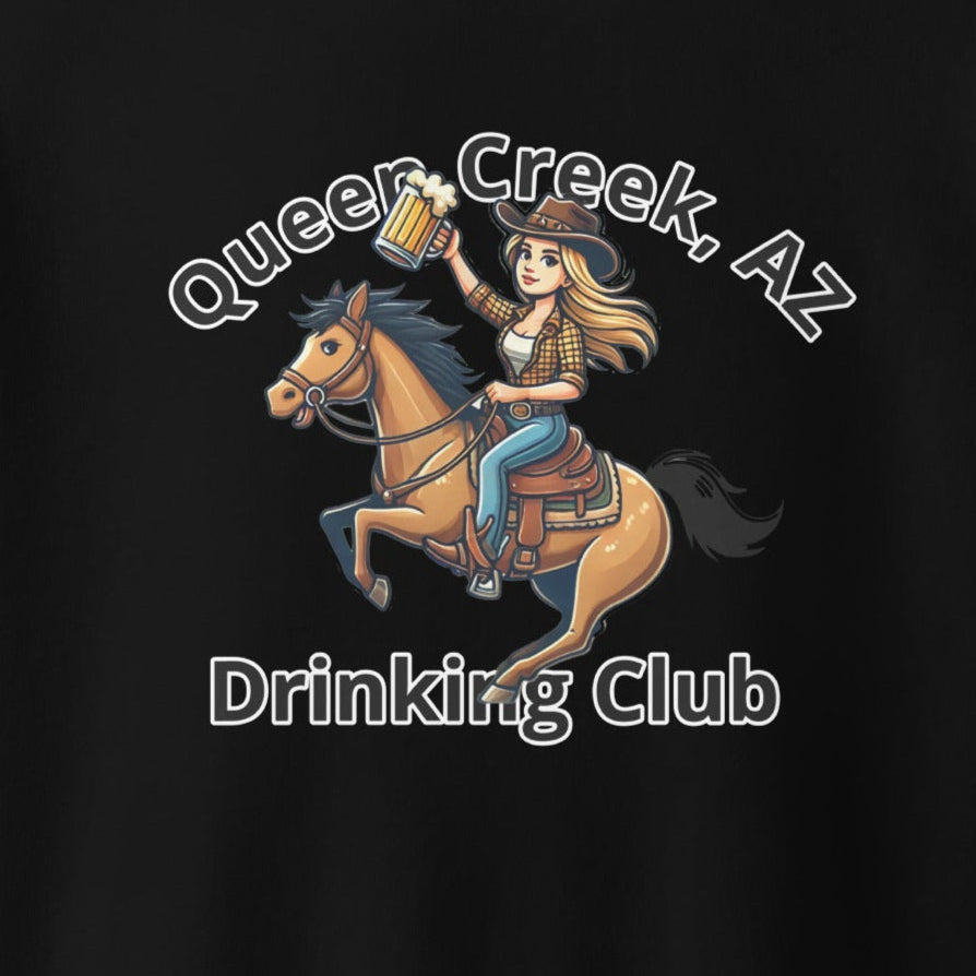 Queen Creek, AZ Cowgirl Drinking Club Unisex Sweatshirt - Prop and Piston