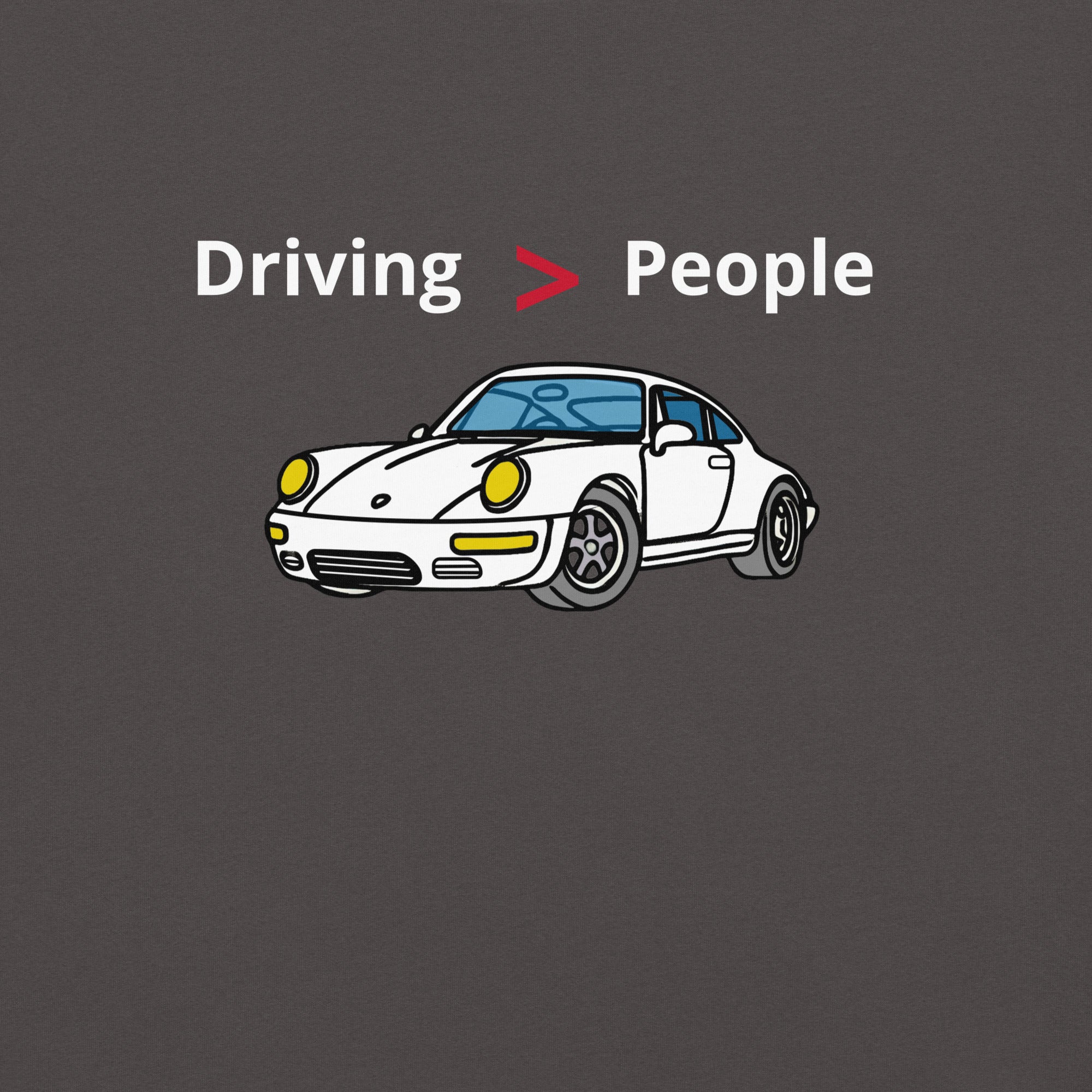 Driving Is Better Than People T-Shirt - Prop and Piston