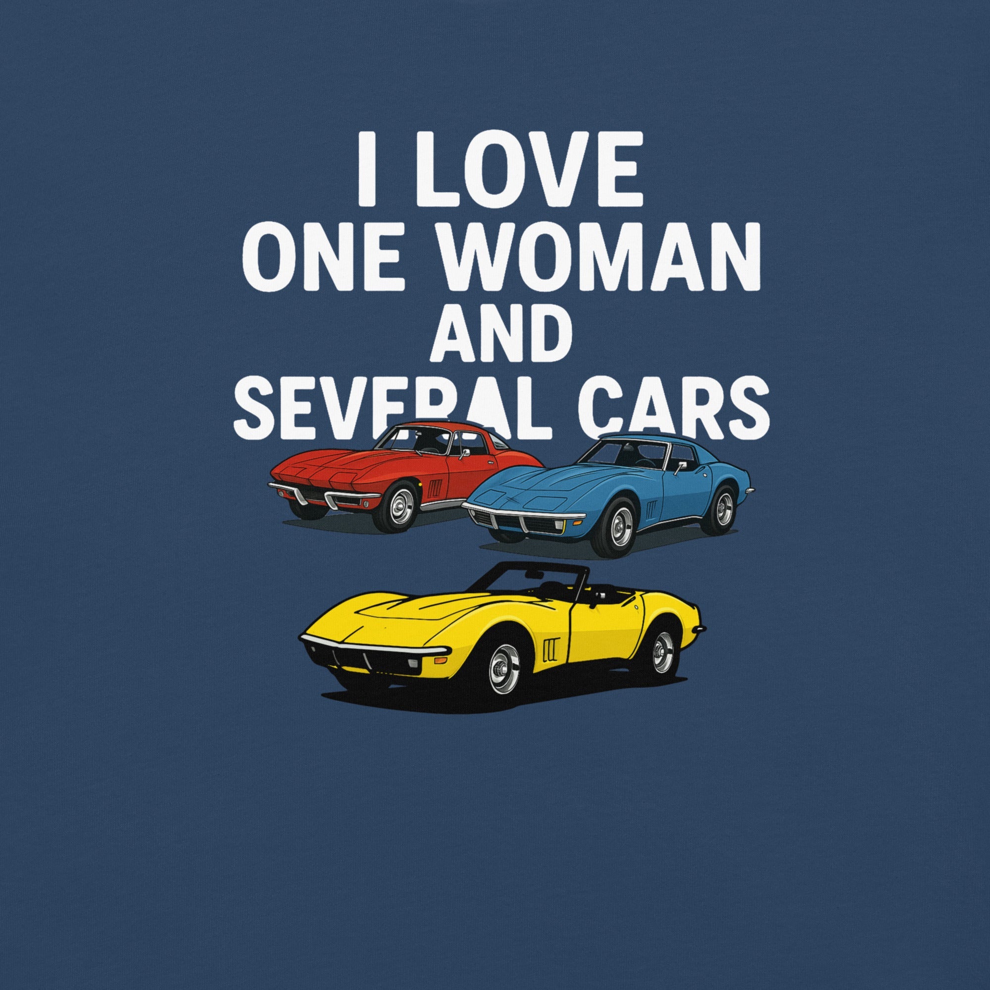 love one woman several cars t-shirt - Prop and Piston
