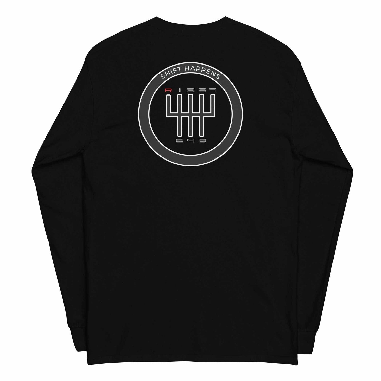 Shift Happens long sleeve t-shirt in black with gear shift graphic on back, 100% cotton, classic fit, rib cuffs.