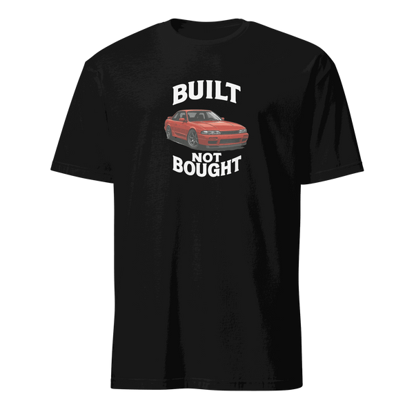 Car Enthusiast T-Shirt — Built Not Bought
