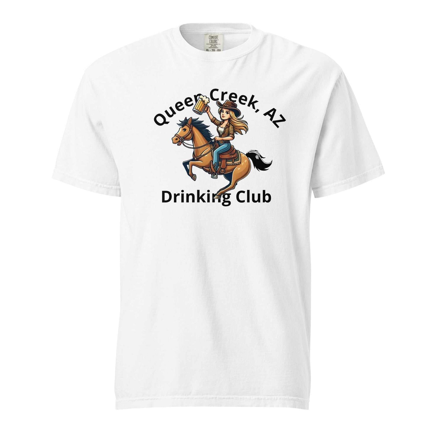 White Queen Creek AZ Cowgirl Drinking Club unisex heavyweight t-shirt with cowboy riding horse graphic and text